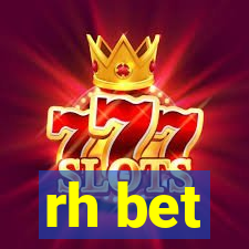 rh bet